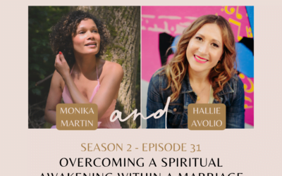​Overcoming a Spiritual Awakening within a Marriage with Hallie 